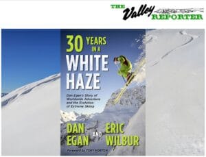 Extreme Skiing Pioneer Dan Egan Reflects on 'Thirty Years in a White Haze'  - KHOL 89.1 FM