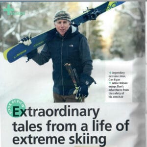 Extraordinary Tales from a Life of Extreme Skiing