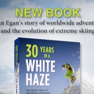 Extreme Skiing Pioneer Dan Egan Reflects on 'Thirty Years in a White Haze'  - KHOL 89.1 FM